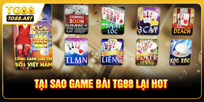 Tại sao game bài TG88 rất được người chơi ưa thích?