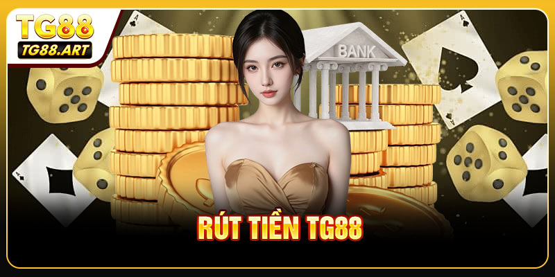 Rút Tiền TG88 - Quy Trình Mượt Mà Xử Lý Siêu Tốc